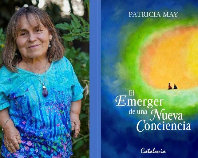 Patricia May presenta su nuevo libro: El emerger de una nueva conciencia