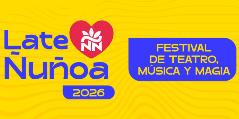 Late Ñuñoa 2026: la propuesta para vivir la cultura en la comuna